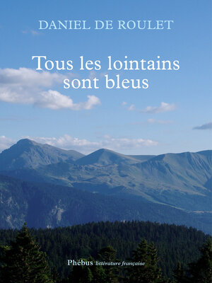 cover image of Tous les lointains sont bleus